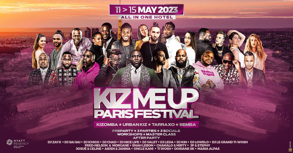 KIZMEUP PARIS FESTIVAL NON STOP EDITION ( Official Event )