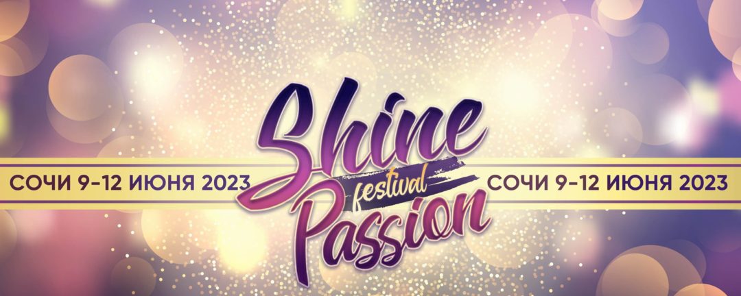 SHINE-PASSION Sochi fest
