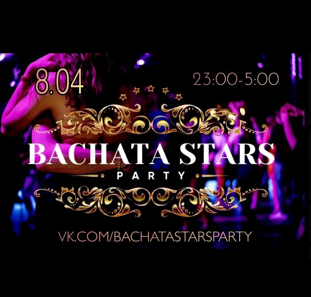 ★ BACHATA ★ STARS ★ PARTY ★