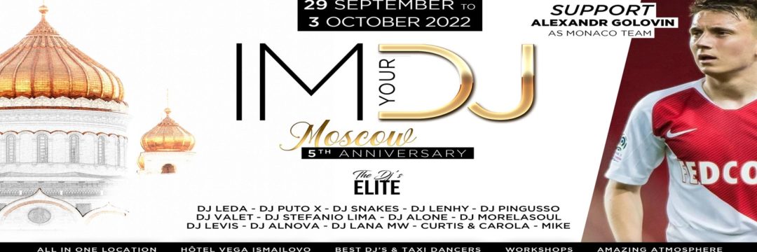 I’M YOUR DJ MOSCOW ELITE EDITION